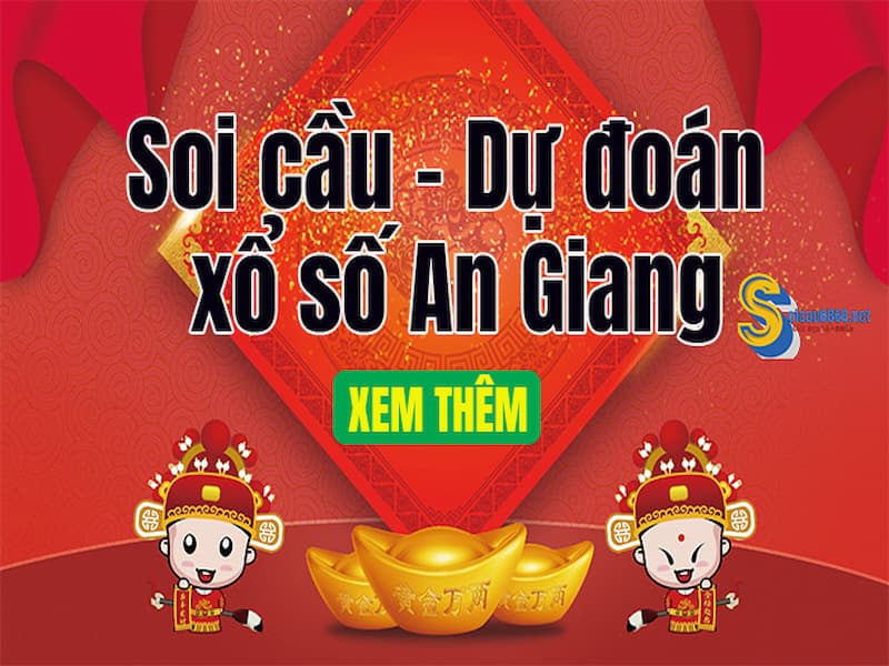 Bí kíp soi cầu An Giang cho người mới bắt đầu